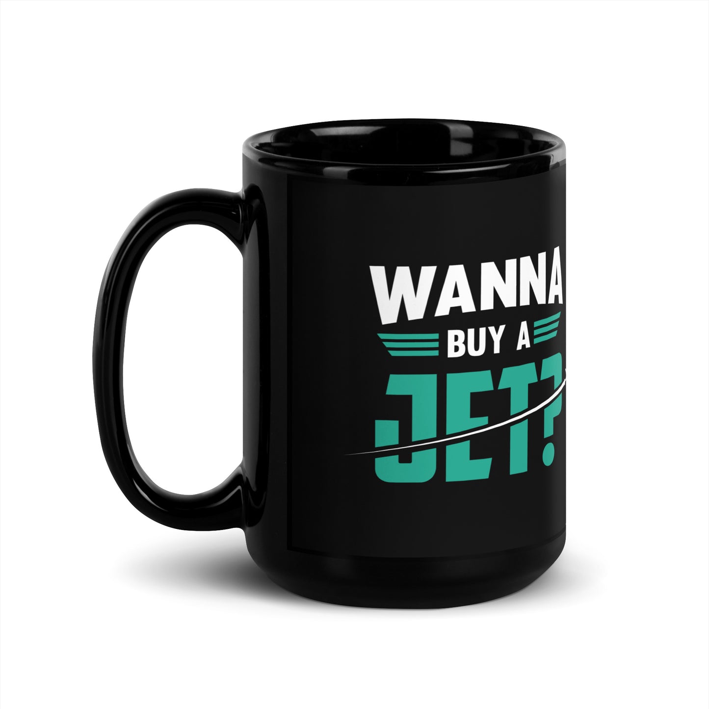 Wanna Buy a Jet?™ Glossy Mug (Green)